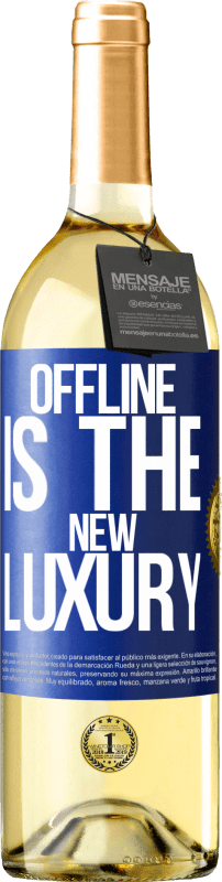29,95 € | Белое вино Издание WHITE Offline is the new luxury Синяя метка. Настраиваемая этикетка Молодое вино Урожай 2023 Verdejo