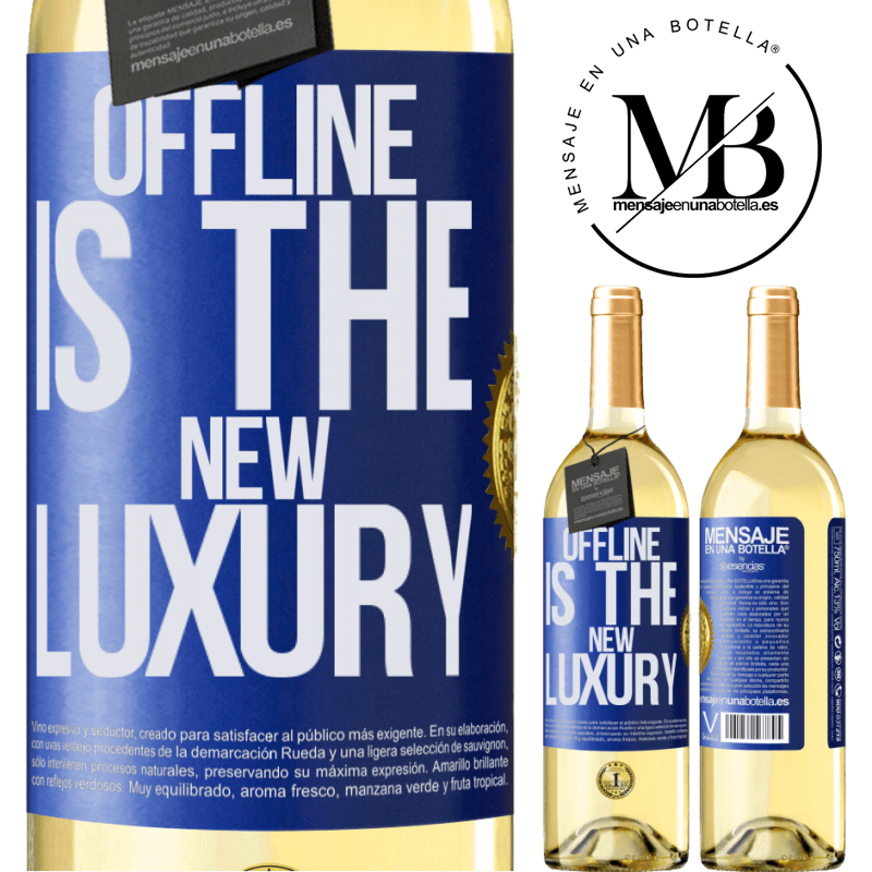 29,95 € Envoi gratuit | Vin blanc Édition WHITE Offline is the new luxury Étiquette Bleue. Étiquette personnalisable Vin jeune Récolte 2022 Verdejo