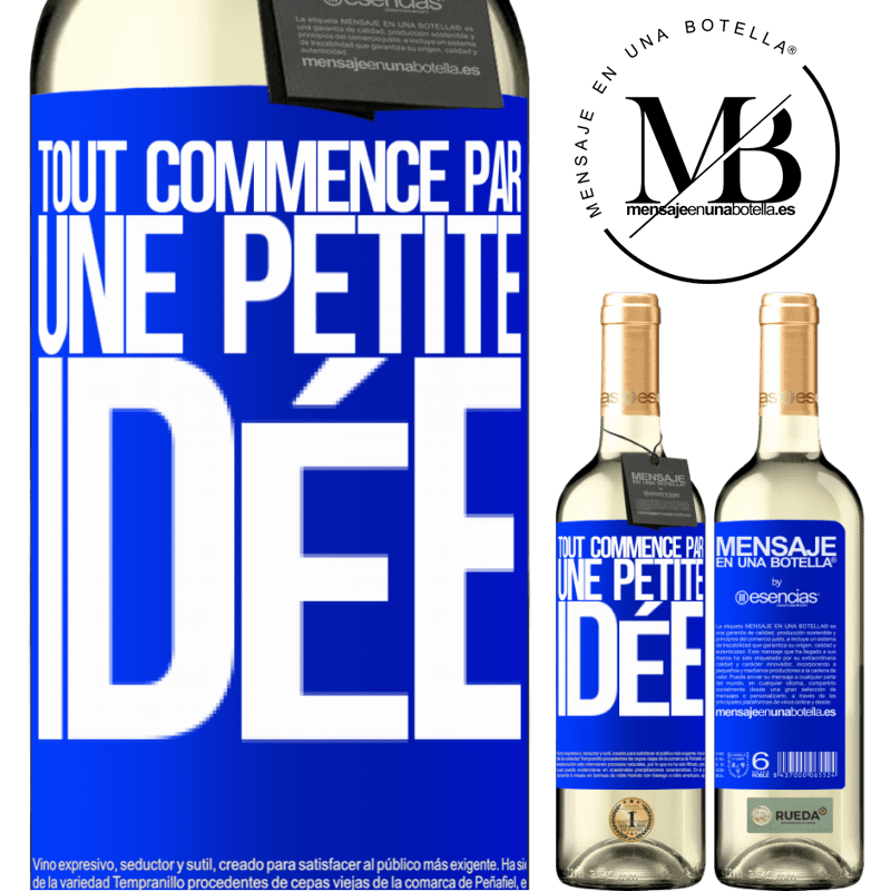 «Tout commence par une petite idée» Édition WHITE