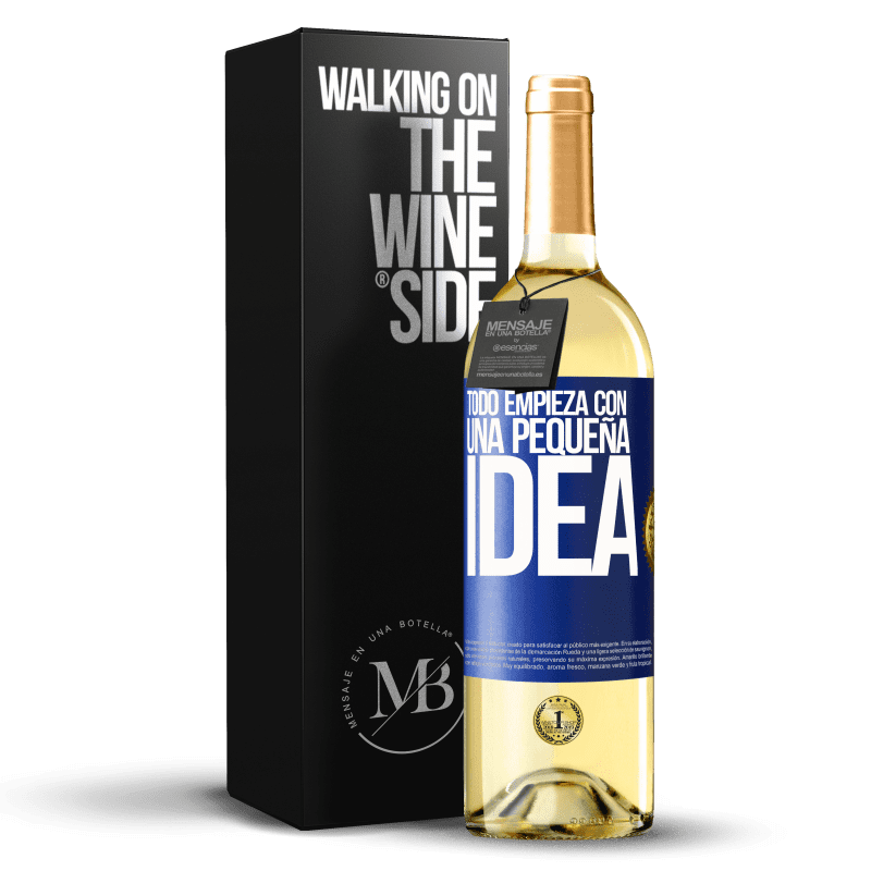 29,95 € Envoi gratuit | Vin blanc Édition WHITE Tout commence par une petite idée Étiquette Bleue. Étiquette personnalisable Vin jeune Récolte 2022 Verdejo