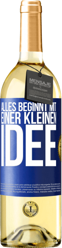 29,95 € | Weißwein WHITE Ausgabe Alles beginnt mit einer kleinen Idee Blaue Markierung. Anpassbares Etikett Junger Wein Ernte 2024 Verdejo