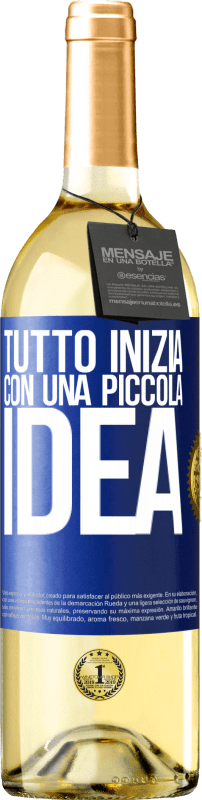 29,95 € Spedizione Gratuita | Vino bianco Edizione WHITE Tutto inizia con una piccola idea Etichetta Blu. Etichetta personalizzabile Vino giovane Raccogliere 2025 Verdejo
