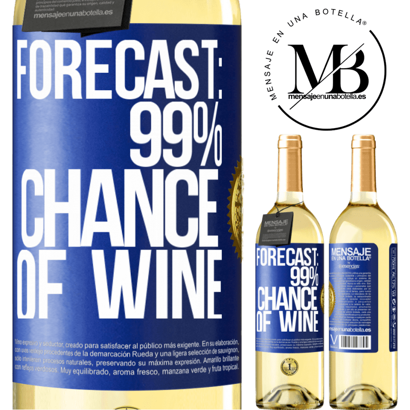 29,95 € Free Shipping | White Wine WHITE Edition Forecast: 99% chance of wine Blue Label. Customizable label Young wine Harvest 2022 Verdejo
