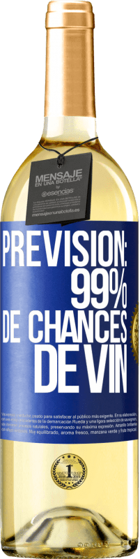 29,95 € Envoi gratuit | Vin blanc Édition WHITE Prévision: 99% de chances de vin Étiquette Bleue. Étiquette personnalisable Vin jeune Récolte 2023 Verdejo