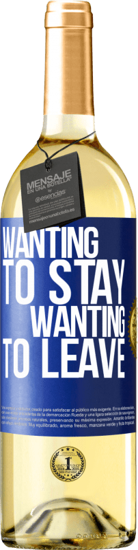 29,95 € | White Wine WHITE Edition Wanting to stay wanting to leave Blue Label. Customizable label Young wine Harvest 2025 Verdejo