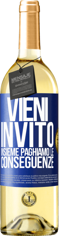 29,95 € Spedizione Gratuita | Vino bianco Edizione WHITE Vieni, invito, insieme paghiamo le conseguenze Etichetta Blu. Etichetta personalizzabile Vino giovane Raccogliere 2025 Verdejo