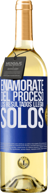 29,95 € | Vino Blanco Edición WHITE Enamórate del proceso, los resultados llegan solos Etiqueta Azul. Etiqueta personalizable Vino joven Cosecha 2024 Verdejo