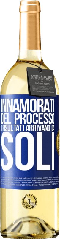 29,95 € | Vino bianco Edizione WHITE Innamorati del processo, i risultati arrivano da soli Etichetta Blu. Etichetta personalizzabile Vino giovane Raccogliere 2023 Verdejo