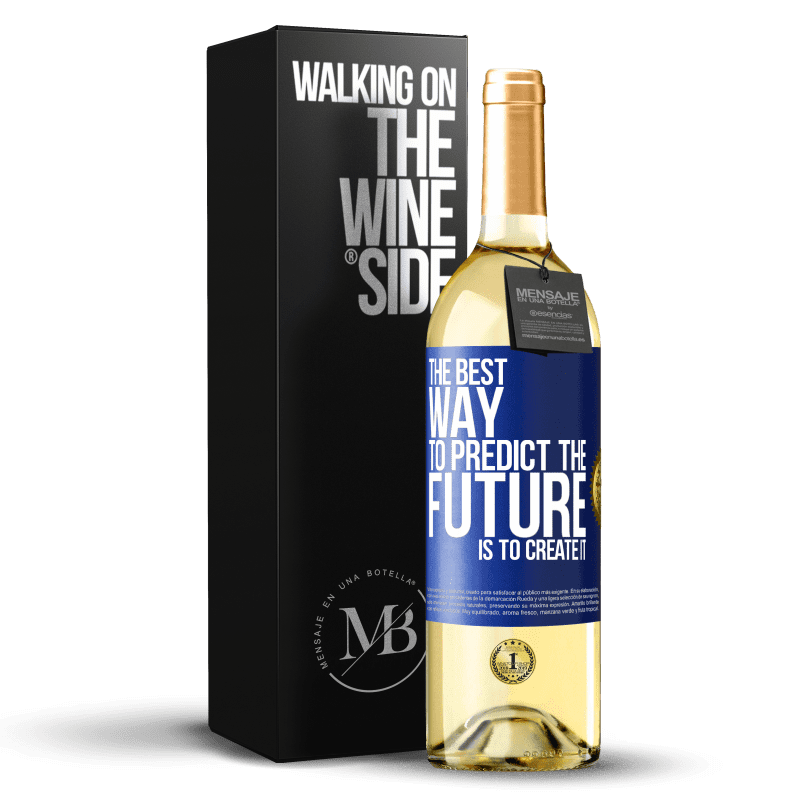 29,95 € 免费送货 | 白葡萄酒 WHITE版 预测未来的最佳方法是创造未来 蓝色标签. 可自定义的标签 青年酒 收成 2023 Verdejo