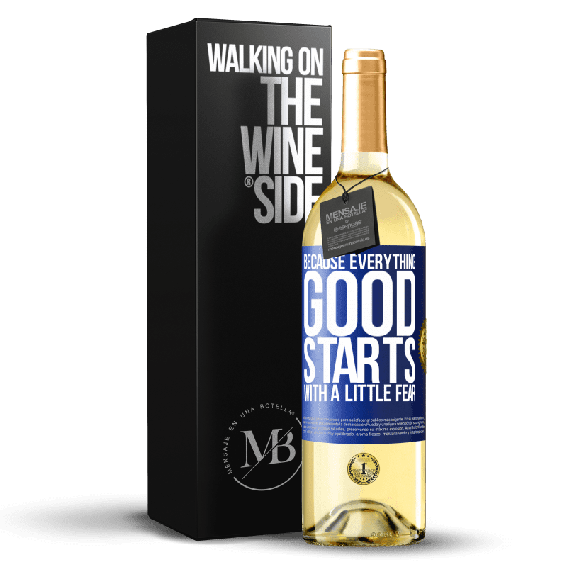29,95 € Бесплатная доставка | Белое вино Издание WHITE Потому что все хорошее начинается с небольшого страха Синяя метка. Настраиваемая этикетка Молодое вино Урожай 2023 Verdejo