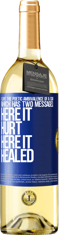 29,95 € | White Wine WHITE Edition I love the poetic ambivalence of a scar, which has two messages: here it hurt, here it healed Blue Label. Customizable label Young wine Harvest 2024 Verdejo