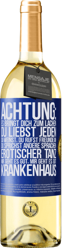 29,95 € | Weißwein WHITE Ausgabe Achtung: es bringt dich zum Lachen, du liebst jeden, du weinst, du rufst Freunde an, du sprichst andere Sprachen, erotischer Blaue Markierung. Anpassbares Etikett Junger Wein Ernte 2023 Verdejo