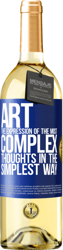 29,95 € Free Shipping | White Wine WHITE Edition ART. The expression of the most complex thoughts in the simplest way Blue Label. Customizable label Young wine Harvest 2025 Verdejo