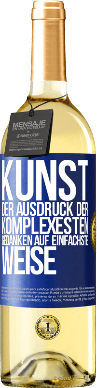 29,95 € | Weißwein WHITE Ausgabe KUNST. Der Ausdruck der komplexesten Gedanken auf einfachste Weise Blaue Markierung. Anpassbares Etikett Junger Wein Ernte 2023 Verdejo