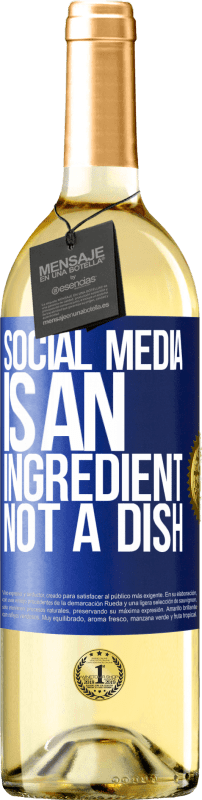 29,95 € | Белое вино Издание WHITE Социальные медиа это ингредиент, а не блюдо Синяя метка. Настраиваемая этикетка Молодое вино Урожай 2023 Verdejo