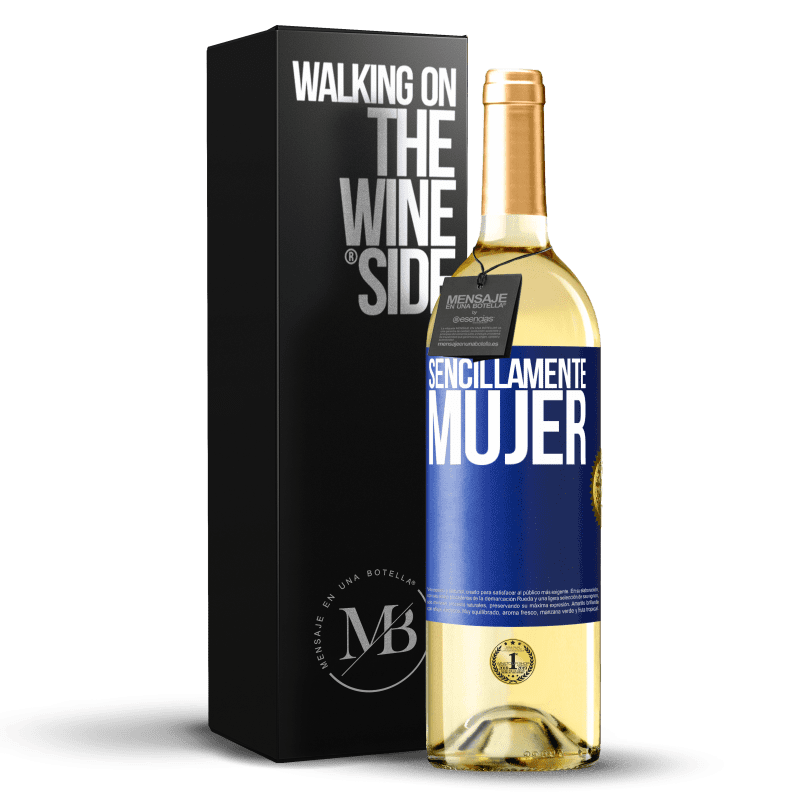 24,95 € Envoi gratuit | Vin blanc Édition WHITE Simplement femme Étiquette Bleue. Étiquette personnalisable Vin jeune Récolte 2021 Verdejo