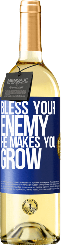 29,95 € Free Shipping | White Wine WHITE Edition Bless your enemy. He makes you grow Blue Label. Customizable label Young wine Harvest 2025 Verdejo