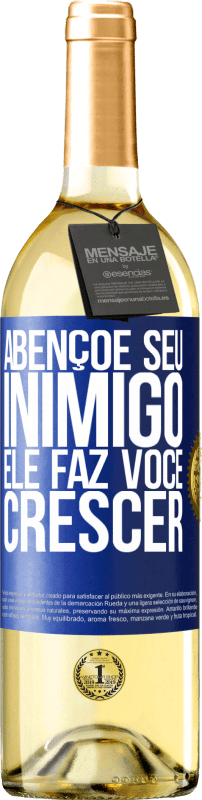 29,95 € | Vinho branco Edição WHITE Abençoe seu inimigo. Ele faz você crescer Etiqueta Azul. Etiqueta personalizável Vinho jovem Colheita 2024 Verdejo