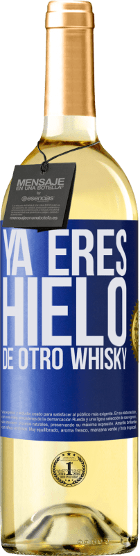 29,95 € | Vino Blanco Edición WHITE Ya eres hielo de otro whisky Etiqueta Azul. Etiqueta personalizable Vino joven Cosecha 2023 Verdejo