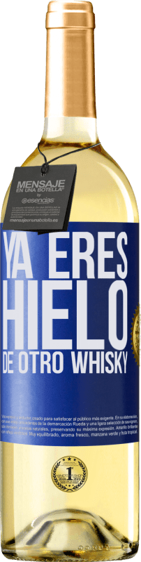 29,95 € | Vino Blanco Edición WHITE Ya eres hielo de otro whisky Etiqueta Azul. Etiqueta personalizable Vino joven Cosecha 2024 Verdejo