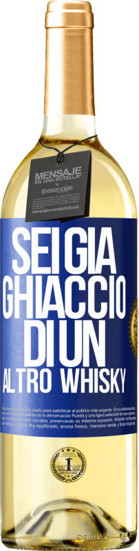 29,95 € | Vino bianco Edizione WHITE Sei già ghiaccio di un altro whisky Etichetta Blu. Etichetta personalizzabile Vino giovane Raccogliere 2024 Verdejo