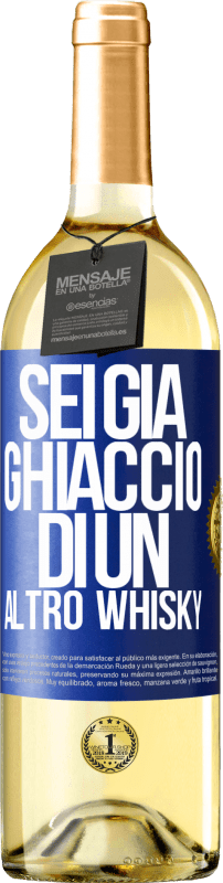 29,95 € Spedizione Gratuita | Vino bianco Edizione WHITE Sei già ghiaccio di un altro whisky Etichetta Blu. Etichetta personalizzabile Vino giovane Raccogliere 2025 Verdejo