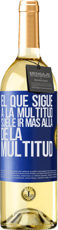 29,95 € Envío gratis | Vino Blanco Edición WHITE El que sigue a la multitud, suele ir más allá de la multitud Etiqueta Azul. Etiqueta personalizable Vino joven Cosecha 2025 Verdejo