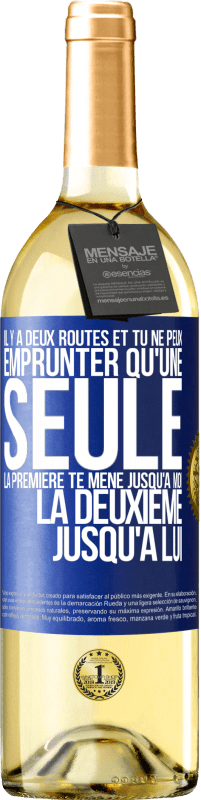 29,95 € | Vin blanc Édition WHITE Il y a deux routes et tu ne peux emprunter qu'une seule. La première te mène jusqu'à moi, la deuxième jusqu'à lui Étiquette Bleue. Étiquette personnalisable Vin jeune Récolte 2024 Verdejo