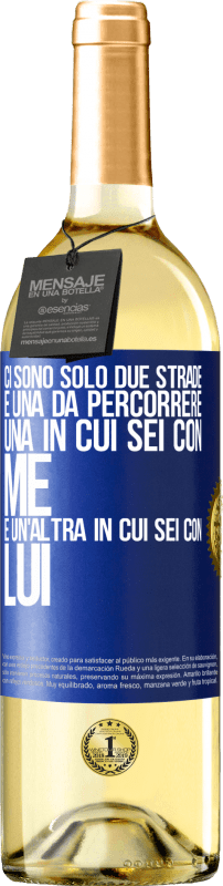 «Ci sono solo due strade e una da percorrere, una in cui sei con me e un'altra in cui sei con lui» Edizione WHITE