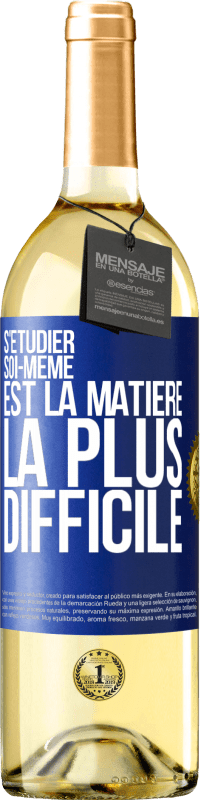 29,95 € | Vin blanc Édition WHITE S'étudier soi-même est la matière la plus difficile Étiquette Bleue. Étiquette personnalisable Vin jeune Récolte 2023 Verdejo