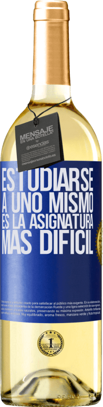 29,95 € | Vino Blanco Edición WHITE Estudiarse a uno mismo es la asignatura más difícil Etiqueta Azul. Etiqueta personalizable Vino joven Cosecha 2025 Verdejo