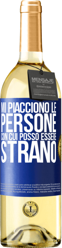 29,95 € | Vino bianco Edizione WHITE Mi piacciono le persone con cui posso essere strano Etichetta Blu. Etichetta personalizzabile Vino giovane Raccogliere 2024 Verdejo