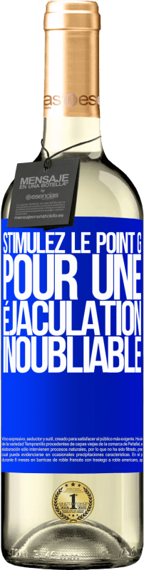 29,95 € Envoi gratuit | Vin blanc Édition WHITE Stimulez le point G pour une éjaculation inoubliable Étiquette Bleue. Étiquette personnalisable Vin jeune Récolte 2025 Verdejo