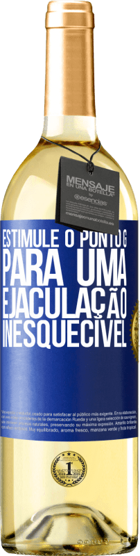 29,95 € | Vinho branco Edição WHITE Estimule o ponto G para uma ejaculação inesquecível Etiqueta Azul. Etiqueta personalizável Vinho jovem Colheita 2024 Verdejo