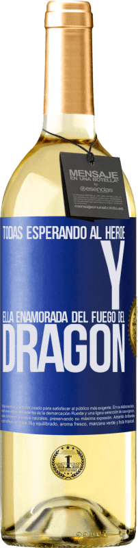 «Todas esperando al héroe y ella enamorada del fuego del dragón» Edición WHITE