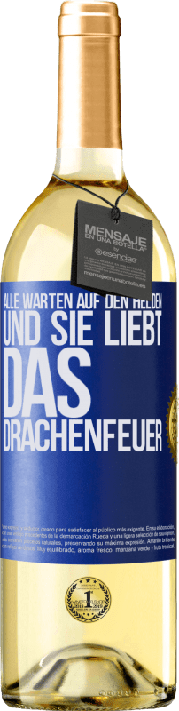 29,95 € | Weißwein WHITE Ausgabe Alle warten auf den Helden und sie liebt das Drachenfeuer Blaue Markierung. Anpassbares Etikett Junger Wein Ernte 2024 Verdejo