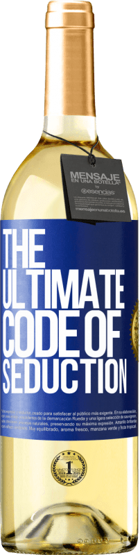 29,95 € Envio grátis | Vinho branco Edição WHITE The ultimate code of seduction Etiqueta Azul. Etiqueta personalizável Vinho jovem Colheita 2023 Verdejo