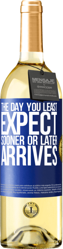 29,95 € | White Wine WHITE Edition The day you least expect, sooner or later arrives Blue Label. Customizable label Young wine Harvest 2024 Verdejo