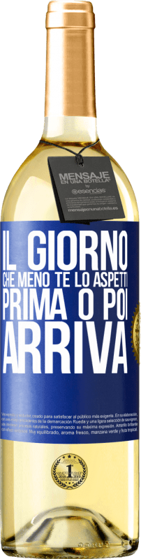 29,95 € Spedizione Gratuita | Vino bianco Edizione WHITE Il giorno che meno te lo aspetti, prima o poi arriva Etichetta Blu. Etichetta personalizzabile Vino giovane Raccogliere 2025 Verdejo