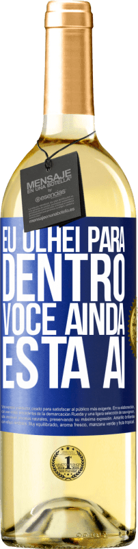 29,95 € | Vinho branco Edição WHITE Eu olhei para dentro. Você ainda está ai Etiqueta Azul. Etiqueta personalizável Vinho jovem Colheita 2025 Verdejo