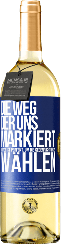 29,95 € | Weißwein WHITE Ausgabe Die Weg, der uns markiert wurde ist perfekt, um die Gegenrichtung zu wählen Blaue Markierung. Anpassbares Etikett Junger Wein Ernte 2023 Verdejo