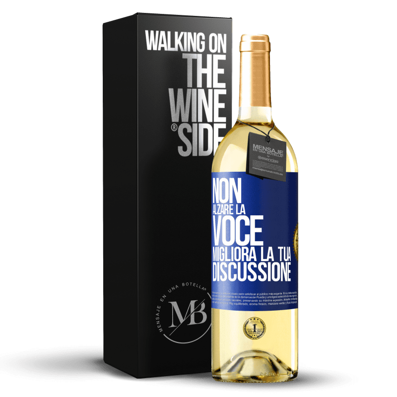 29,95 € Spedizione Gratuita | Vino bianco Edizione WHITE Non alzare la voce, migliora la tua discussione Etichetta Blu. Etichetta personalizzabile Vino giovane Raccogliere 2025 Verdejo