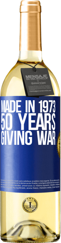 29,95 € Free Shipping | White Wine WHITE Edition Made in 1973. 50 years giving war Blue Label. Customizable label Young wine Harvest 2024 Verdejo