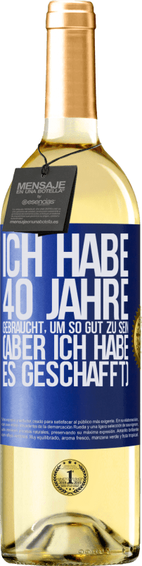 «Ich habe 40 Jahre gebraucht, um so gut zu sein (aber ich habe es geschafft)» WHITE Ausgabe
