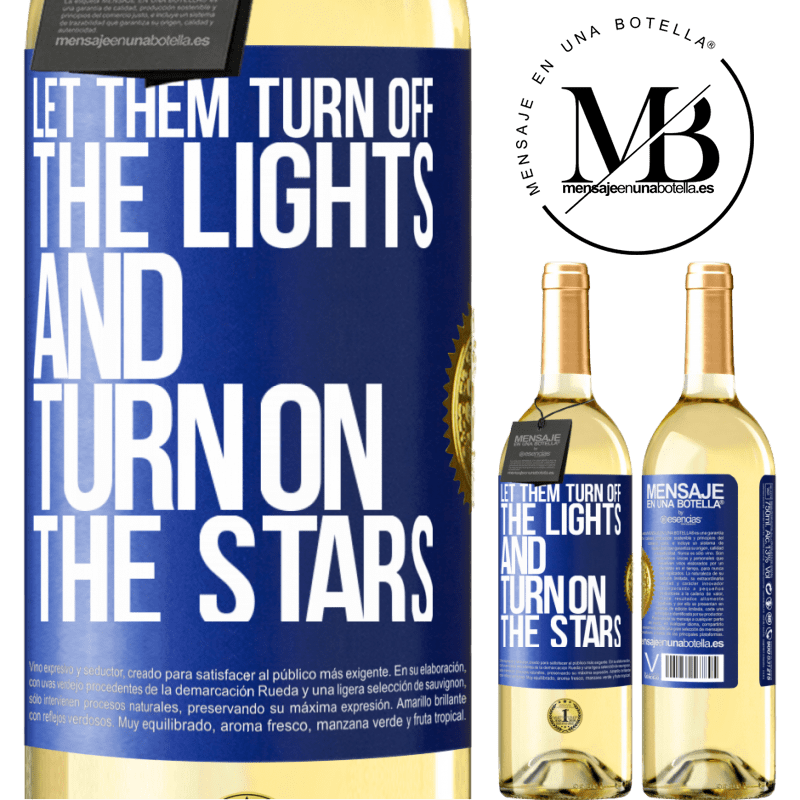 29,95 € Free Shipping | White Wine WHITE Edition Let them turn off the lights and turn on the stars Blue Label. Customizable label Young wine Harvest 2022 Verdejo