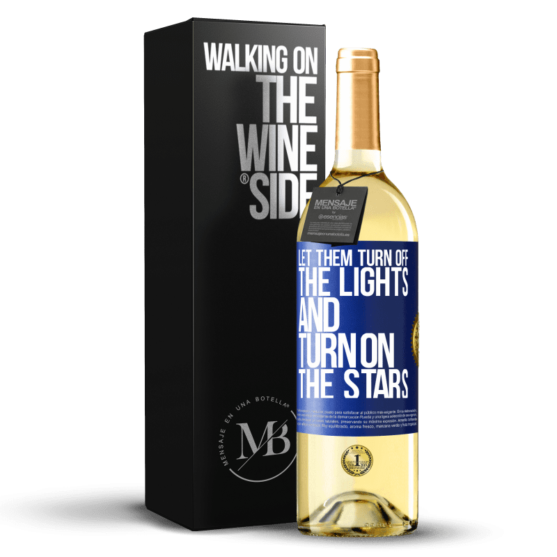 29,95 € Free Shipping | White Wine WHITE Edition Let them turn off the lights and turn on the stars Blue Label. Customizable label Young wine Harvest 2024 Verdejo