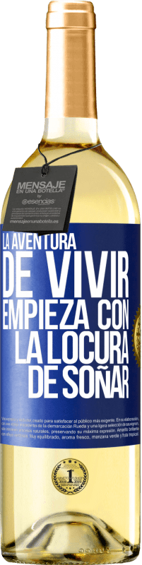 29,95 € Envío gratis | Vino Blanco Edición WHITE La aventura de vivir, empieza con la locura de soñar Etiqueta Azul. Etiqueta personalizable Vino joven Cosecha 2024 Verdejo