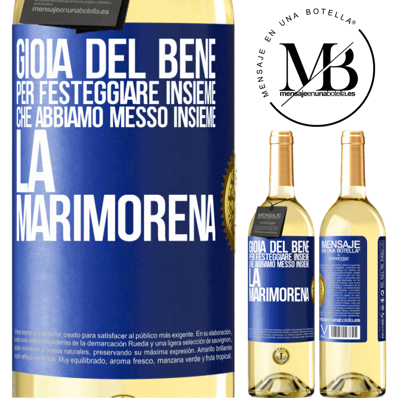 29,95 € Spedizione Gratuita | Vino bianco Edizione WHITE Gioia del bene, per festeggiare insieme che abbiamo messo insieme la marimorena Etichetta Blu. Etichetta personalizzabile Vino giovane Raccogliere 2023 Verdejo