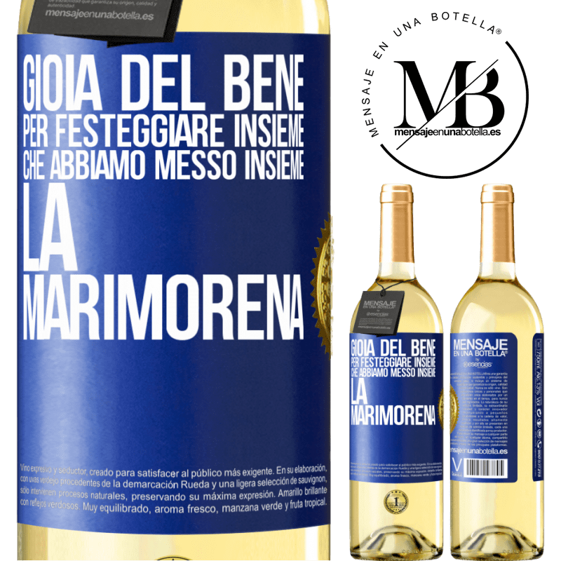 29,95 € Spedizione Gratuita | Vino bianco Edizione WHITE Gioia del bene, per festeggiare insieme che abbiamo messo insieme la marimorena Etichetta Blu. Etichetta personalizzabile Vino giovane Raccogliere 2025 Verdejo