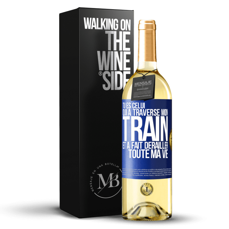 29,95 € Envoi gratuit | Vin blanc Édition WHITE Tu es celui qui a traversé mon train et a fait dérailler toute ma vie Étiquette Bleue. Étiquette personnalisable Vin jeune Récolte 2025 Verdejo